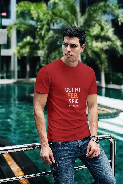 Slogan T shirts 'Get Fit Feel Epic'